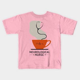 neurological nurse need coffee Kids T-Shirt